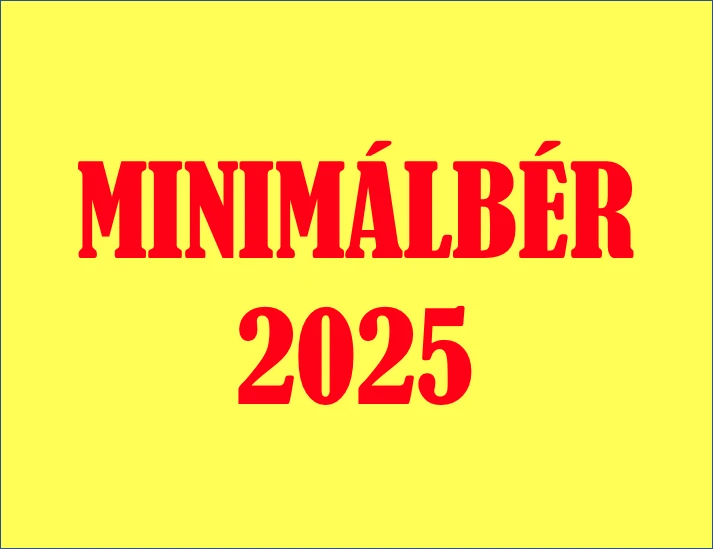 Minimálbér és garantált bérminimum 2025-ös összege - 300.000 Ft fölé ugrik a minimálbér