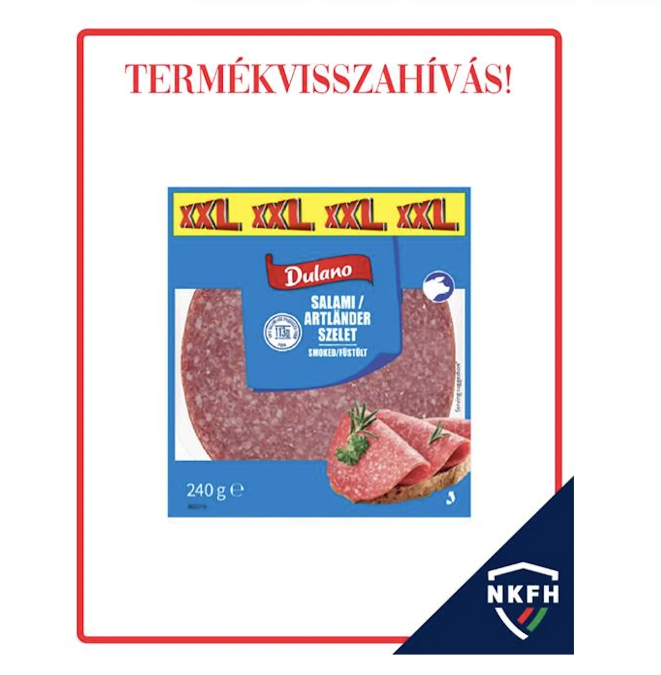Ne edd meg a LIDL Dulano szalámit, coli baktérium lehet benne!